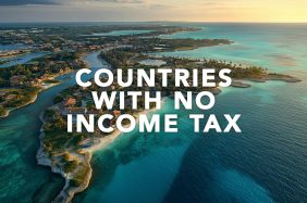 Tax-Free Countries: Residency, Benefits & How to Relocate